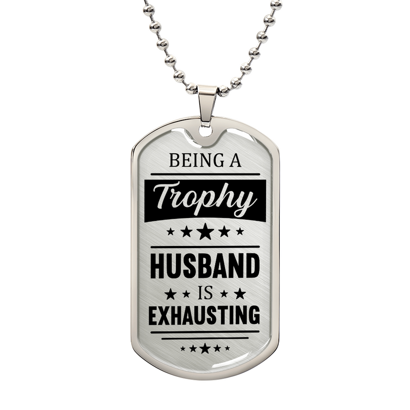 Trophy Husband Dog Tag