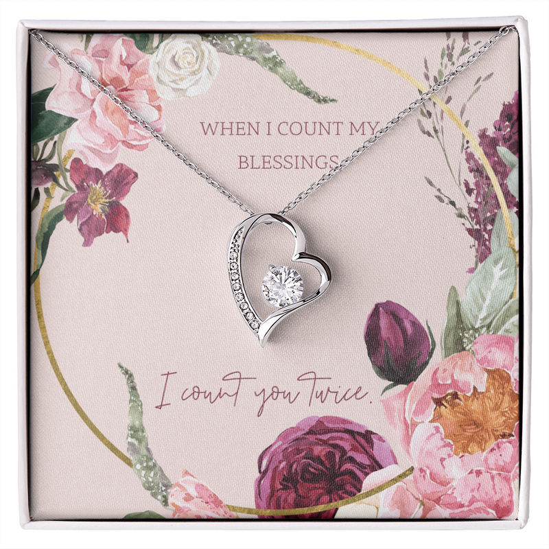 Forever Love Necklace -When I count my blessings...